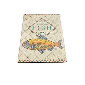 Fish- The Basics:‎ An Illustrated Guide to Selecting, Storing, and Preparing All